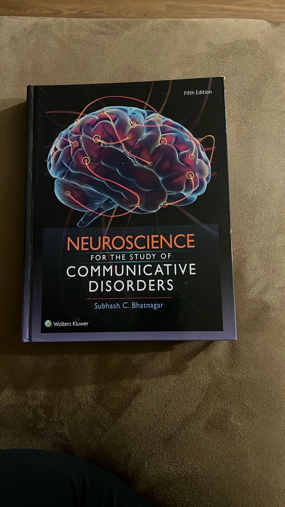 Neuroscience For The Study Of Communication Disorders