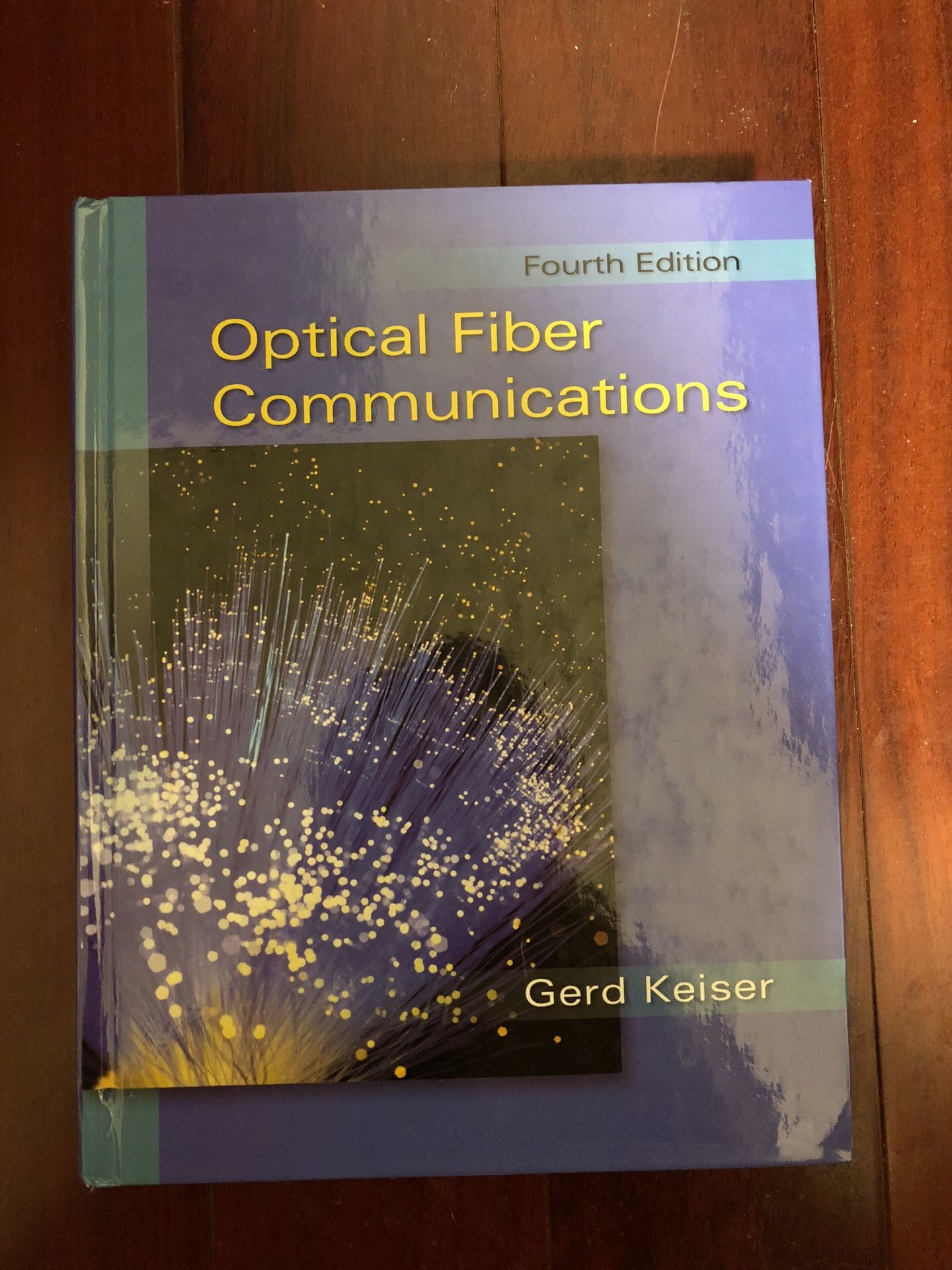 Optical Fiber Communications 4th Edition Textbook