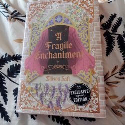 A Fragile Enchantment By Allison Saft - Owlcrate Exclusive - Signed