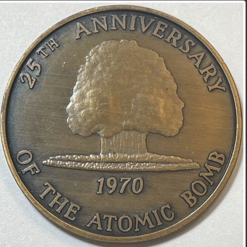 1970 Atomic Bomb Trinity Site New Mexico 25th Anniversary Bronze Medal