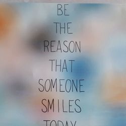 Canvas Picture-12"x 12" Be The Reason ..Smiles