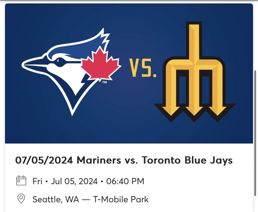 Mariners vs. Toronto Blue Jays Tickets Friday 7/5