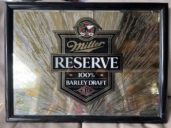 Miller Reserve 100% Barley Draft Beer Mirror Sign