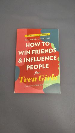 How to Win Friends & Influence People for Teen Girls Donna Carnegie 2020 PB