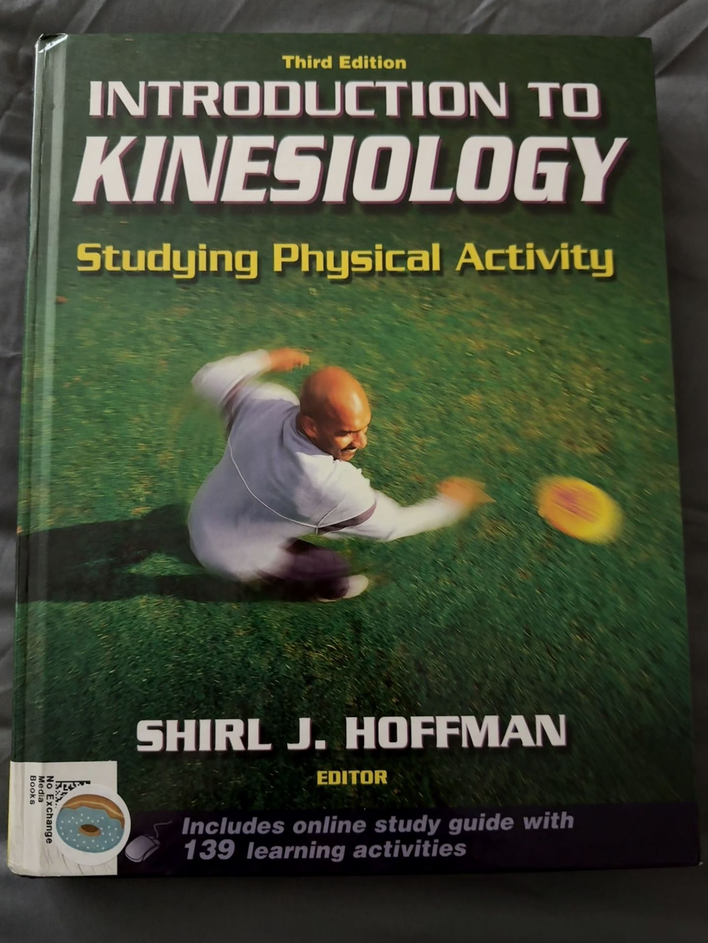 INTRODUCTION TO KINESIOLOGY Studying Physical Activity