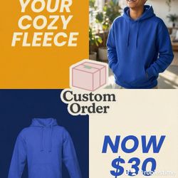 Customized Hoodies! You tell US how to customize your hoodie 