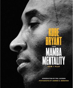 Kobe Bryant | The Mamba Mentality