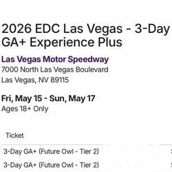 2026 EDC Las Vegas - 3-Day GA+ Experience Plus