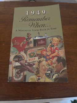 1949 Remember When Nostalgic Look Back Book