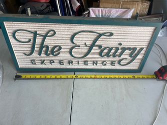 The fairy experience sign