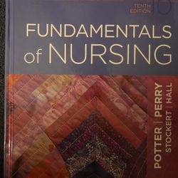 Fundamentals Of Nursing 10th Edition