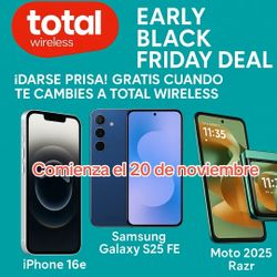 ¡DARSE PRISA! GRATIS CUANDO TE CAMBIES A TOTAL WIRELESS