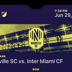 2 Nashville Vs Miami- Soccer Tickets $250