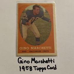 Gino Marchetti Baltimore Colts Hall of Fame DE 1958 Topps Card. 