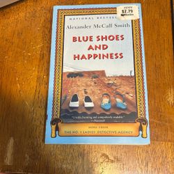 Blue Shoes And Happiness by Alexander McCall Smith