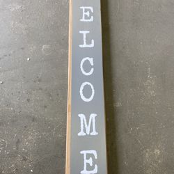 Tall outdoor welcome sign for front door