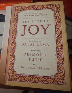 The book of joy by dalai lama and Desmond tutu
