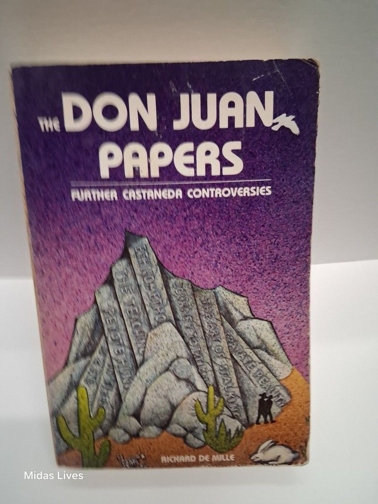 The Don Juan Papers: Further Castaneda Controversies, edited by Richard de Mille