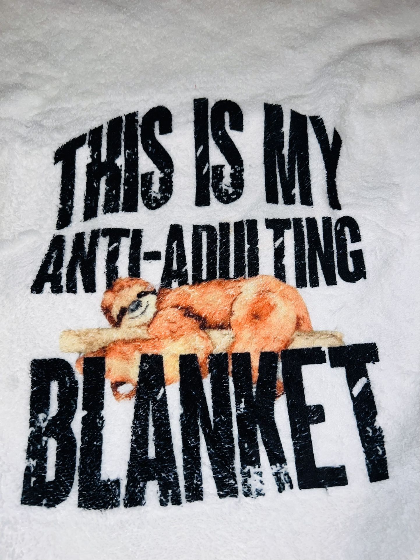 Custom Soft Throw Blanket “ THIS IS MY ANTI-ADULTING BLANKET”