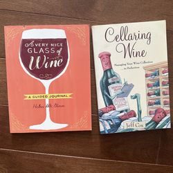 2 Books. CELLARING WINE: A Complete Guide+ A VERY NICE GLASS OF WINE, journal VG