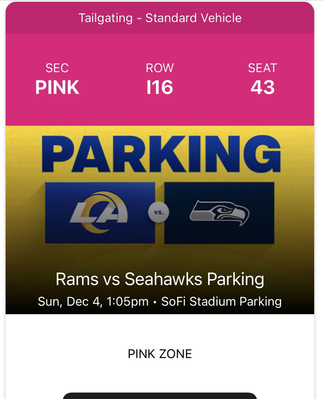 Rams vs Seahawks - Tailgate Pink Parking Pass