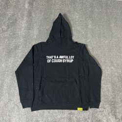 Thats A Awful Lot Of Cough Syrup VVS Rhinestone Hoodie S