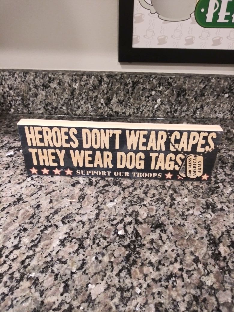Heroes Don't Wear Capes wood sign 10x3" inches. wood sign