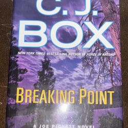Breaking Point By Cj Box (A Joe Pickett Novel) NY Times Bestselling Author
