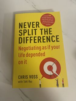 Never Split The Difference Negotiating Your Life Depend On It