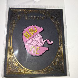 Ectogasm Blow Me Pin