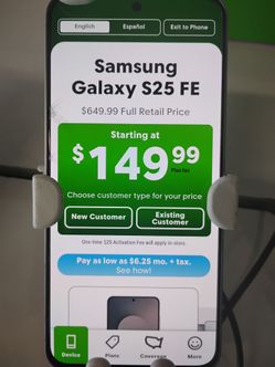 S25 Fe for only $149.99 when you switch your number over to cricket today!!!!!