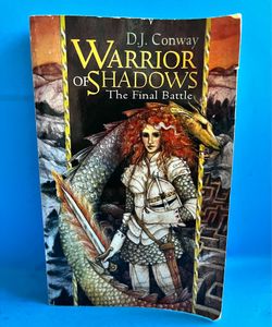 Warrior of Shadows The Final Battle D.J. Conway 1998 1st Ed Fantasy PB