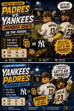 Padres vs Yankees Friday and Sunday