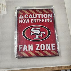 San Francisco 49ers Football Fan Zone Metal Sign 