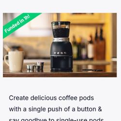 PODMKR - Grind your own Coffee Pods