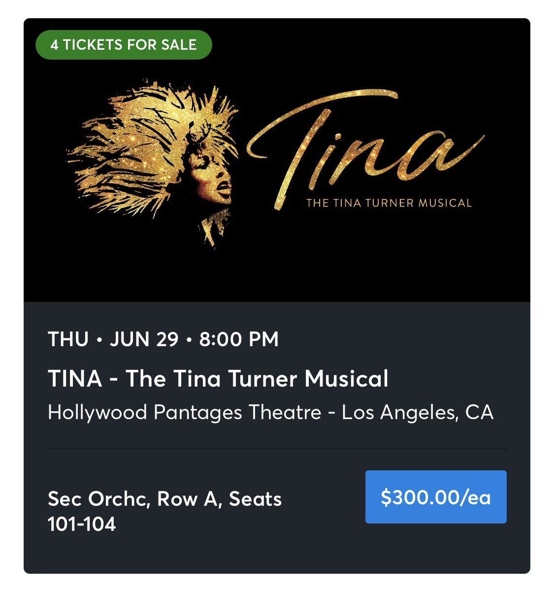 2 Front Row Center Tix to Tina - The Tina Turner Musical