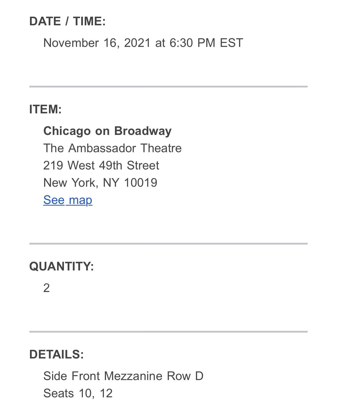 2 CHICAGO BROADWAY TICKETS TUESDAY, 11/16, @ 6:30 PM