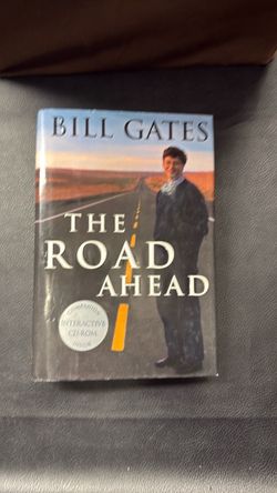 The road ahead by Bill Gates