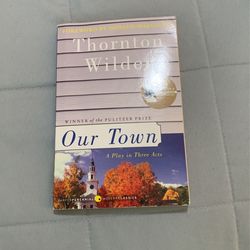 Our Town Play In Three Acts 