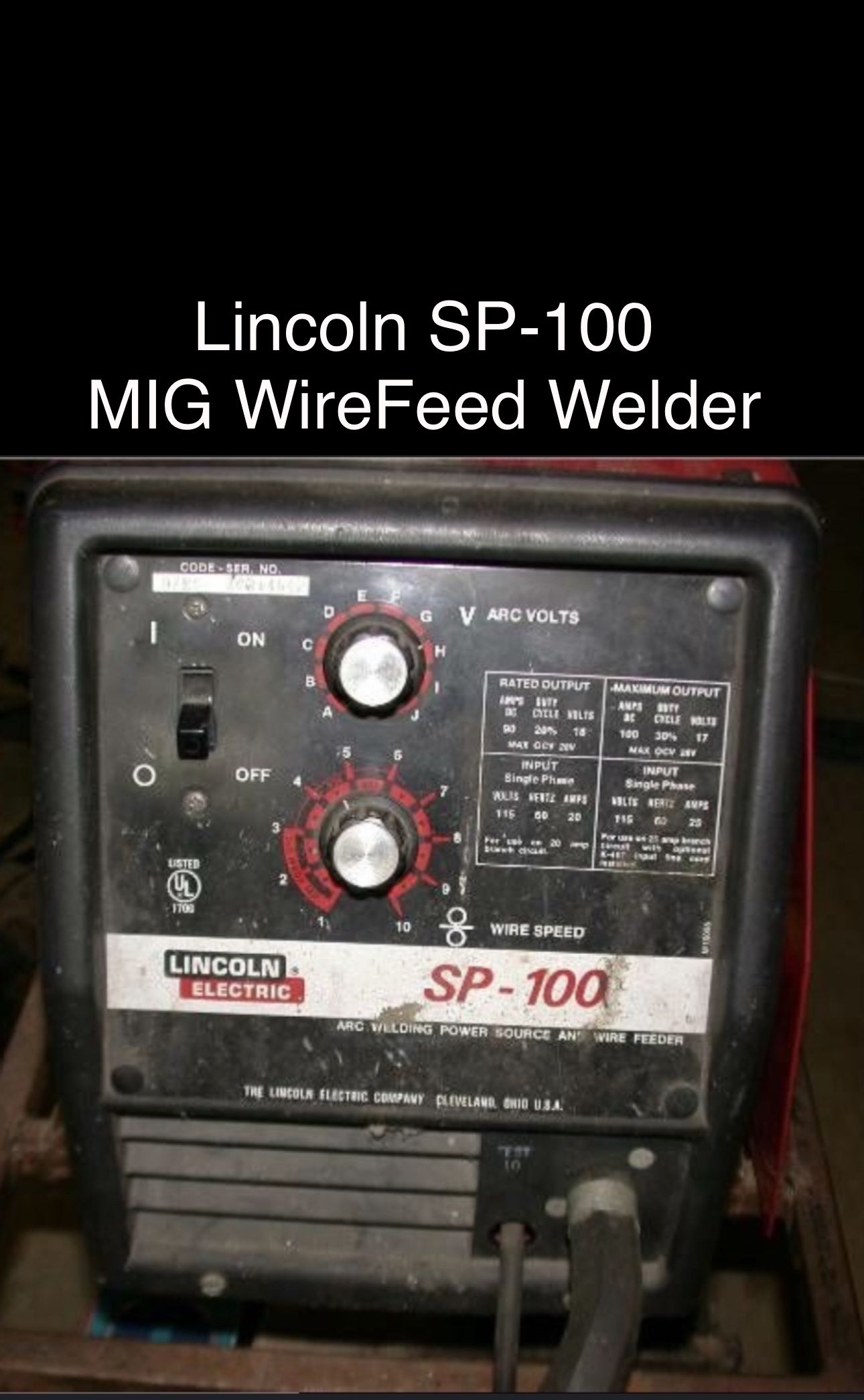 Lincoln SP-100 WireFeed MIG Welder