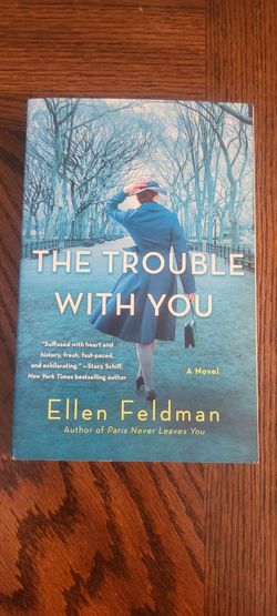 The Trouble with you