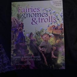 Maureen Carlson, Craft Book, Polymer Clay, Fairies, Gnomes, And Trolls