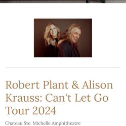 One Ticket for Tonight’s Robert Plant/Alison Krauss Concert @ St Michelle