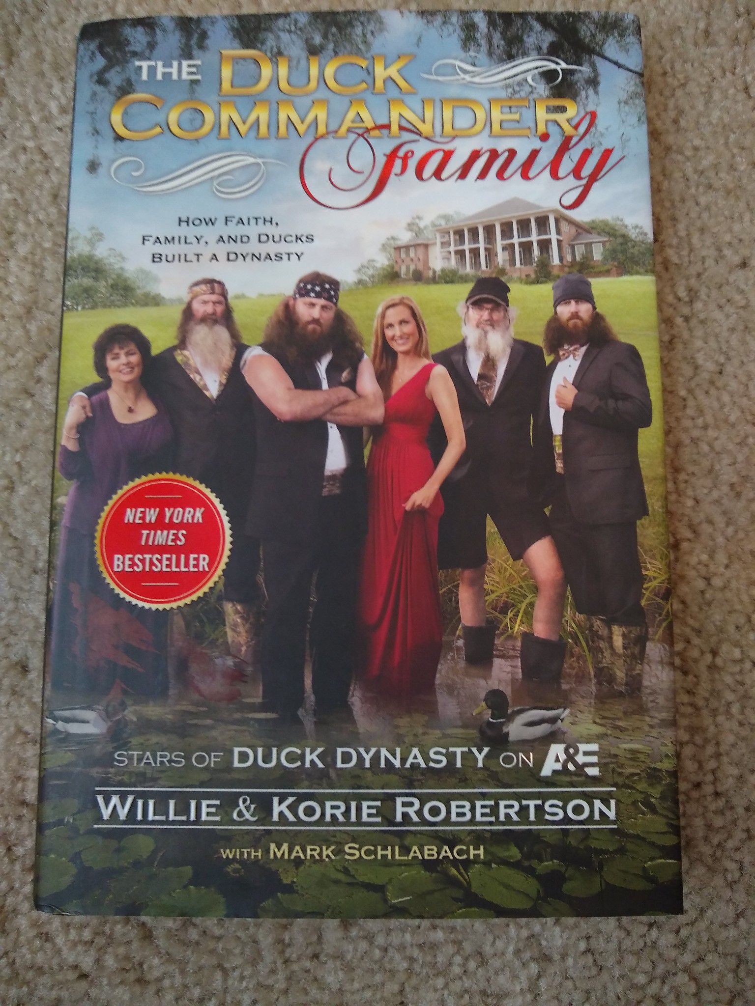 The Duck Commander Family : How Faith, Family, and Ducks Built a Dynasty by Wil…. Condition is Brand New.