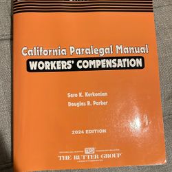 California Paralegal Manual Workers’ Compensation