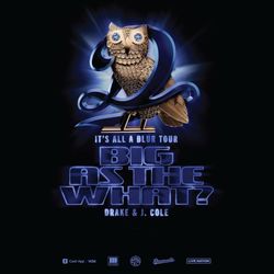 Big As The What Tour
