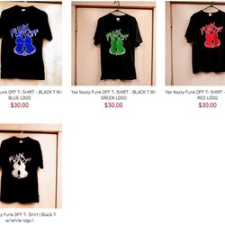 FuNk off ( Yak Nasty ) T shirts . ( Any size just ask )
