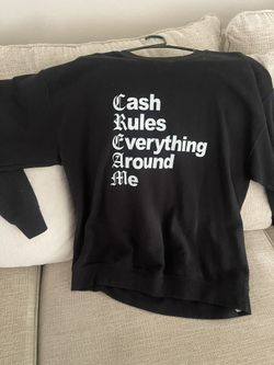 Cash Rules everything around me sweater from fashion nova