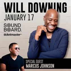 WILL Downing  & MARCUS Johnson 1/17/2024