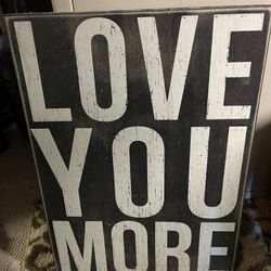 Love you more wooden decoration.